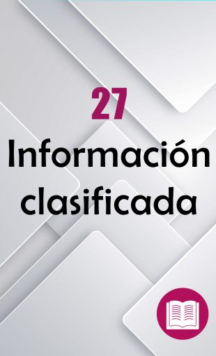 27.-Informacion-clasificada-310x510 01. INFORMACIÓN DE OFICIO