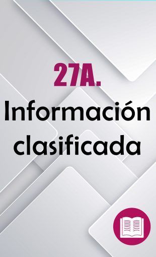 27A.-Informacion-clasificada-310x510 01. INFORMACIÓN COMUDE